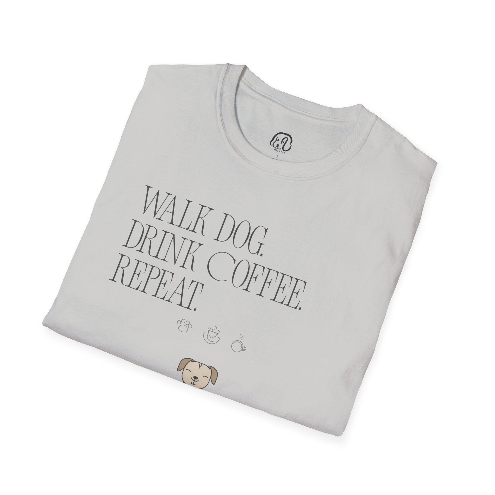 Walk Dog. Drink Coffee. Repeat.” T-Shirt