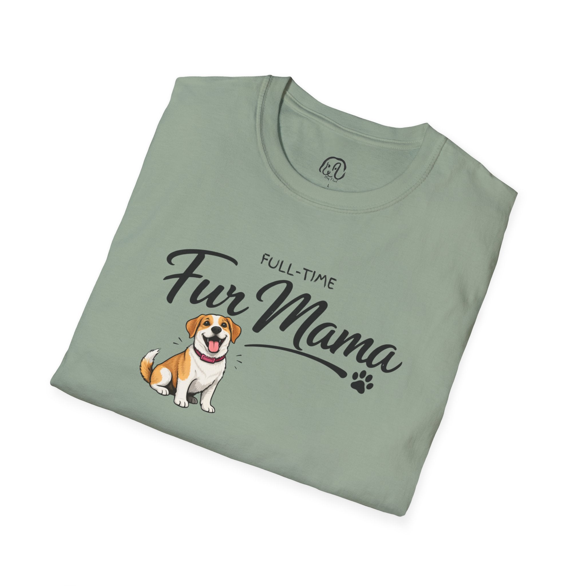 Full-Time Fur Mama T-Shirt