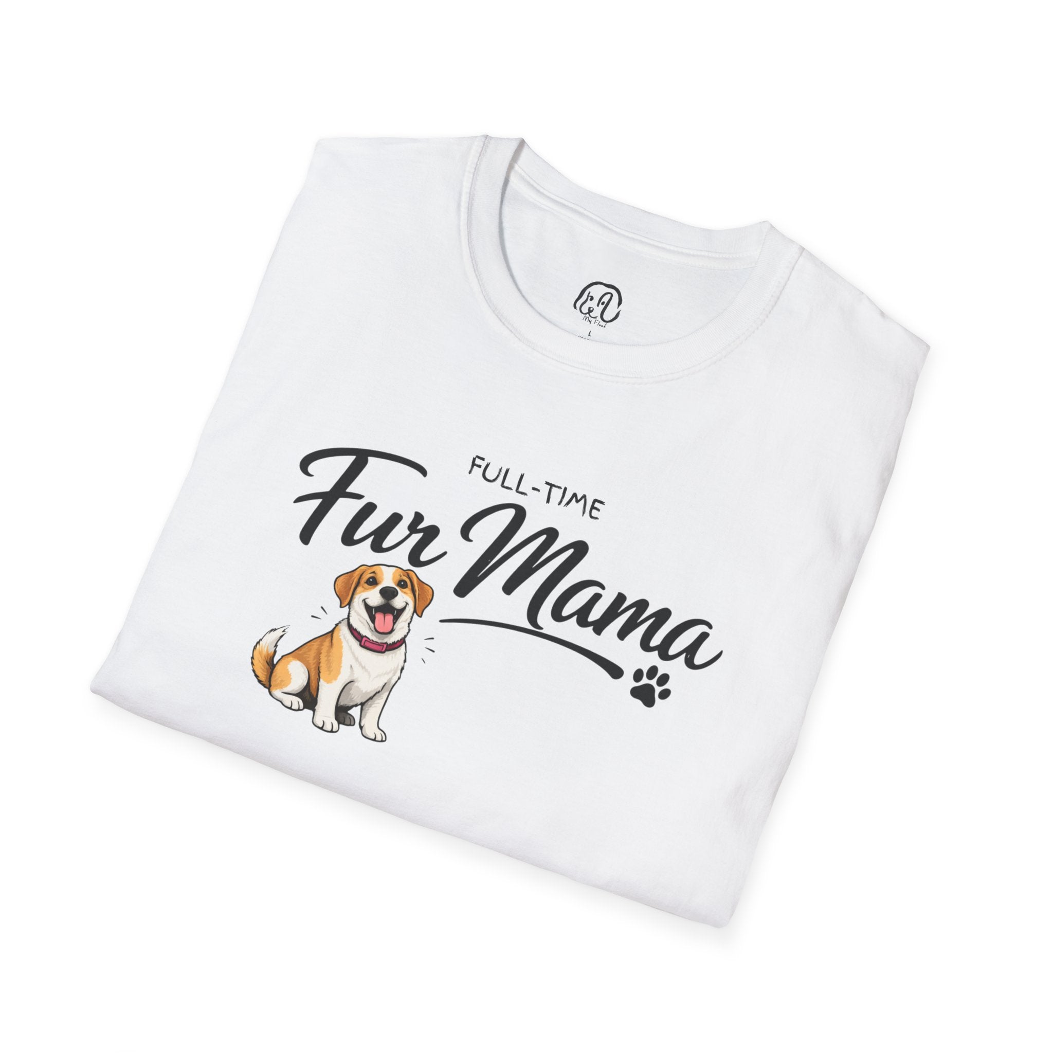 Full-Time Fur Mama T-Shirt