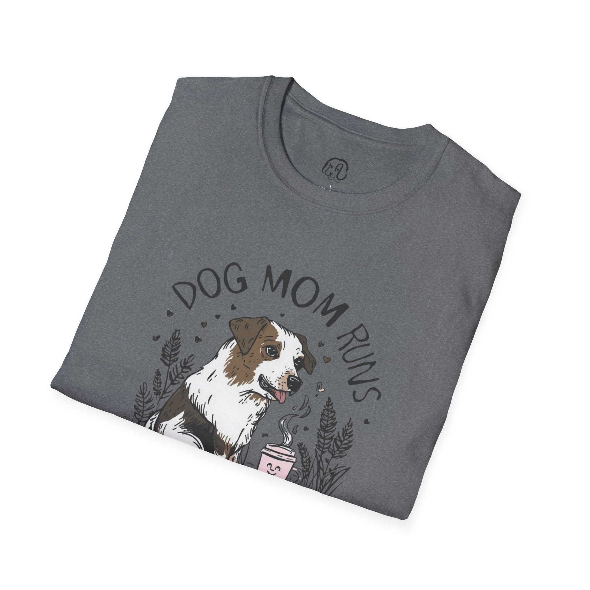 Dog Mom Runs on Coffee T-Shirt