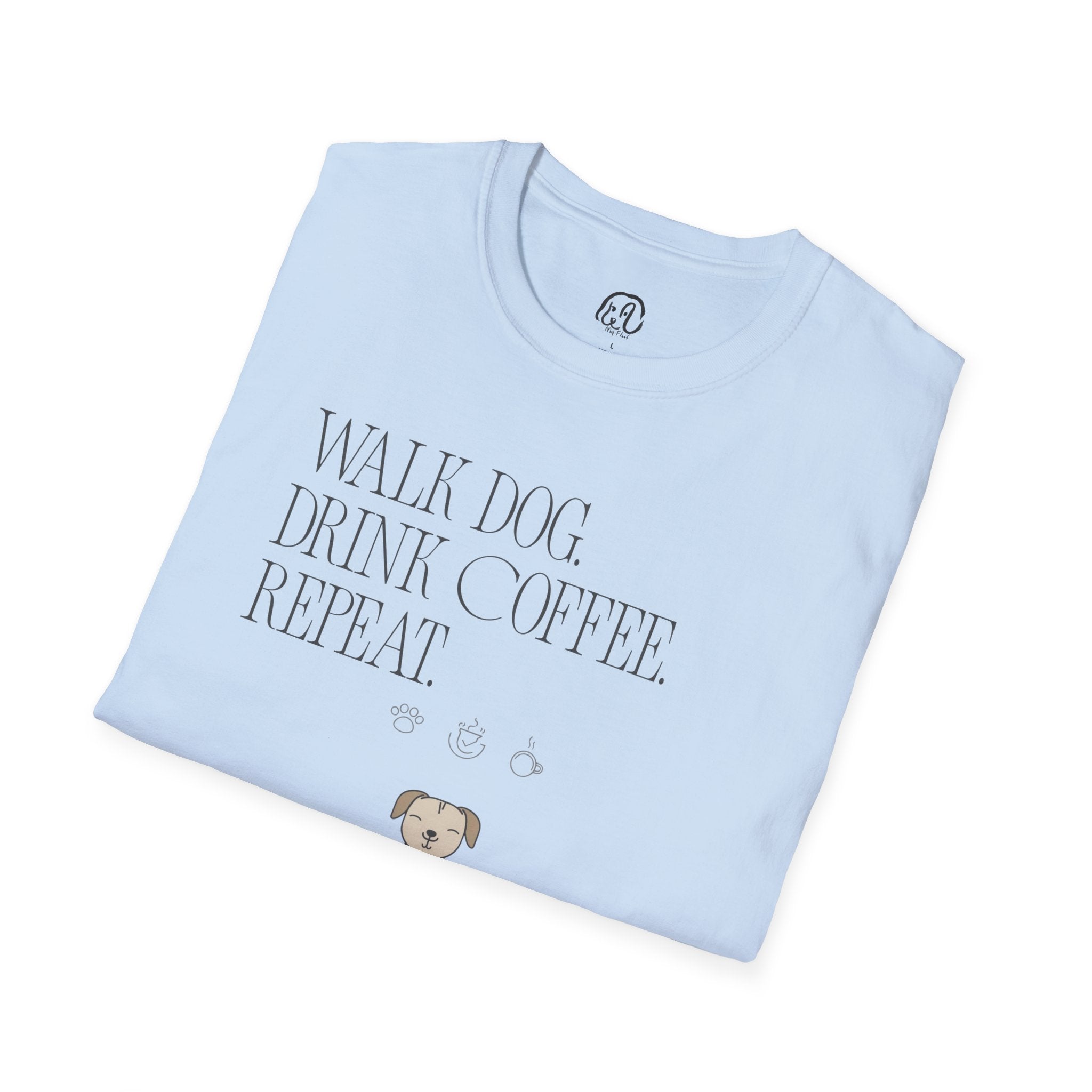 Walk Dog. Drink Coffee. Repeat.” T-Shirt