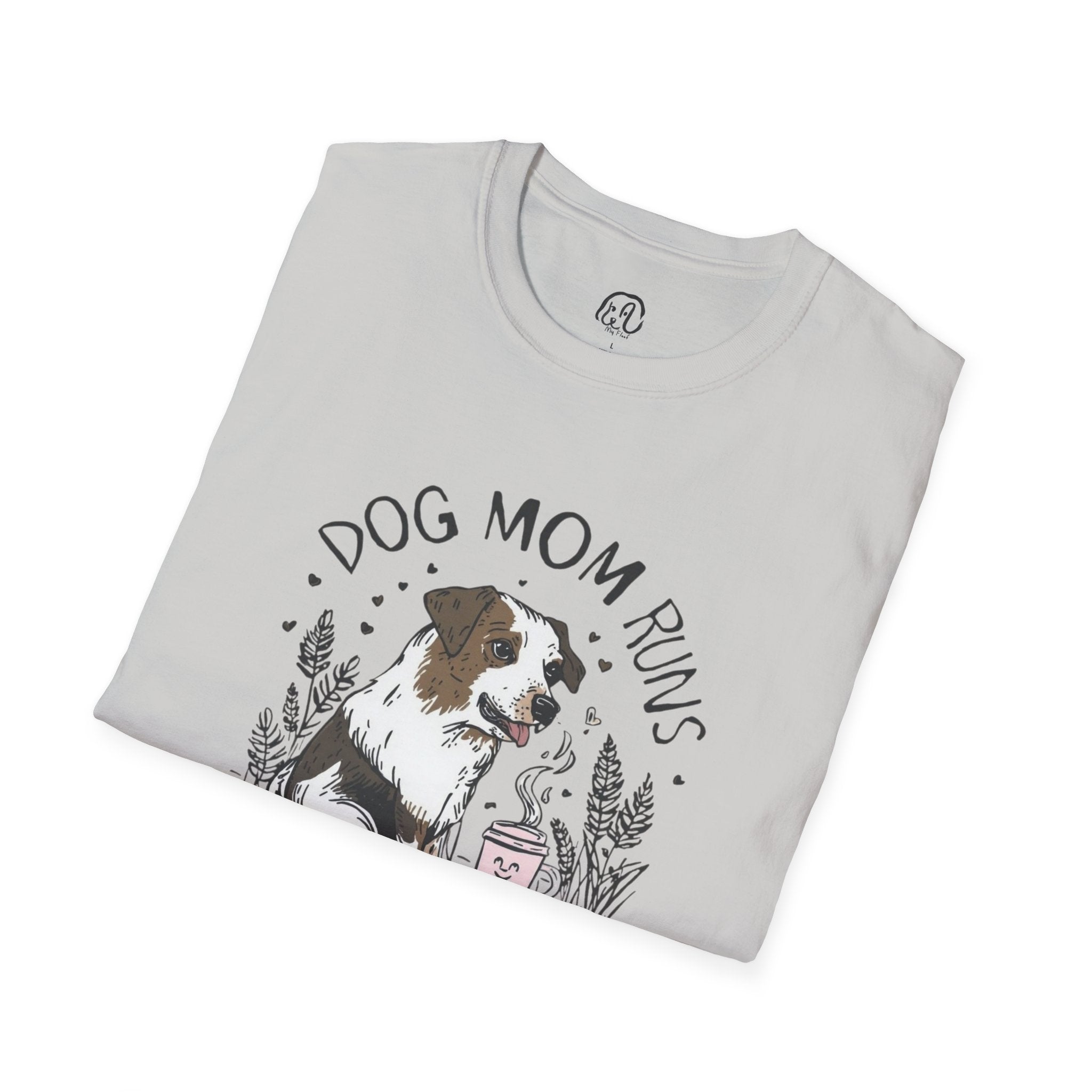 Dog Mom Runs on Coffee T-Shirt