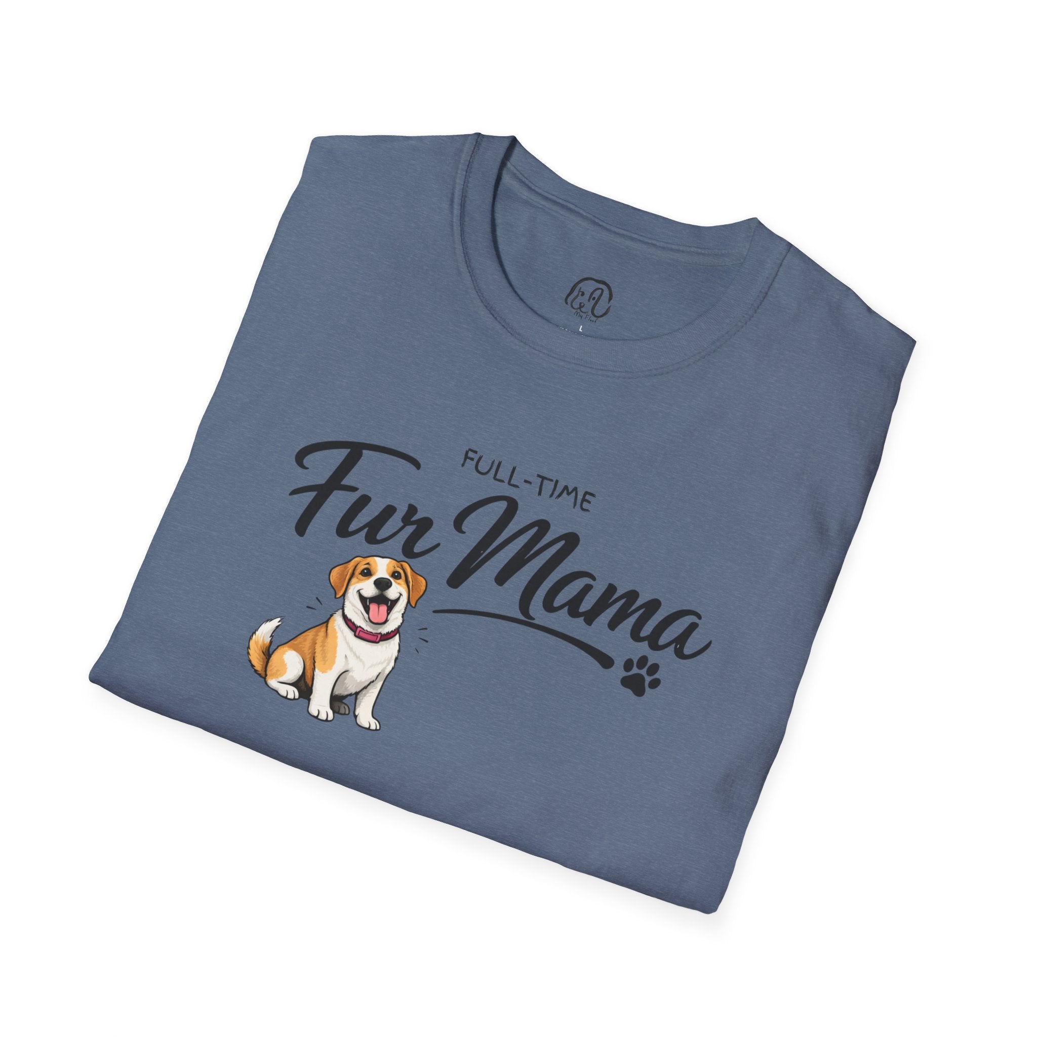 Full-Time Fur Mama T-Shirt