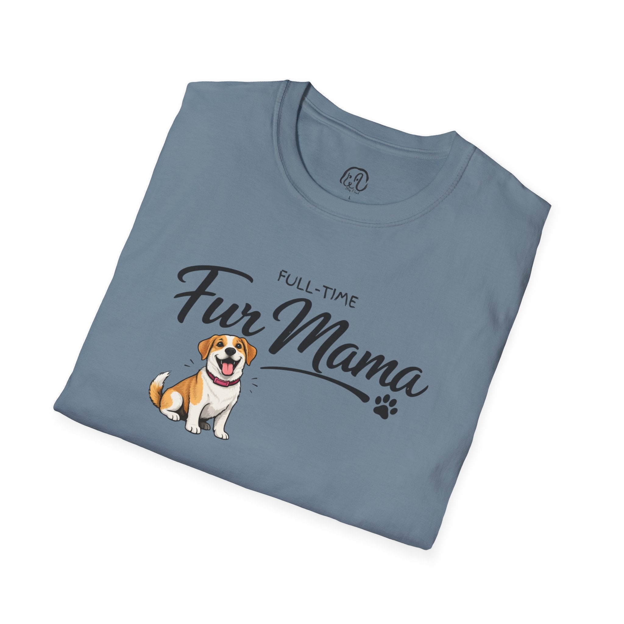 Full-Time Fur Mama T-Shirt