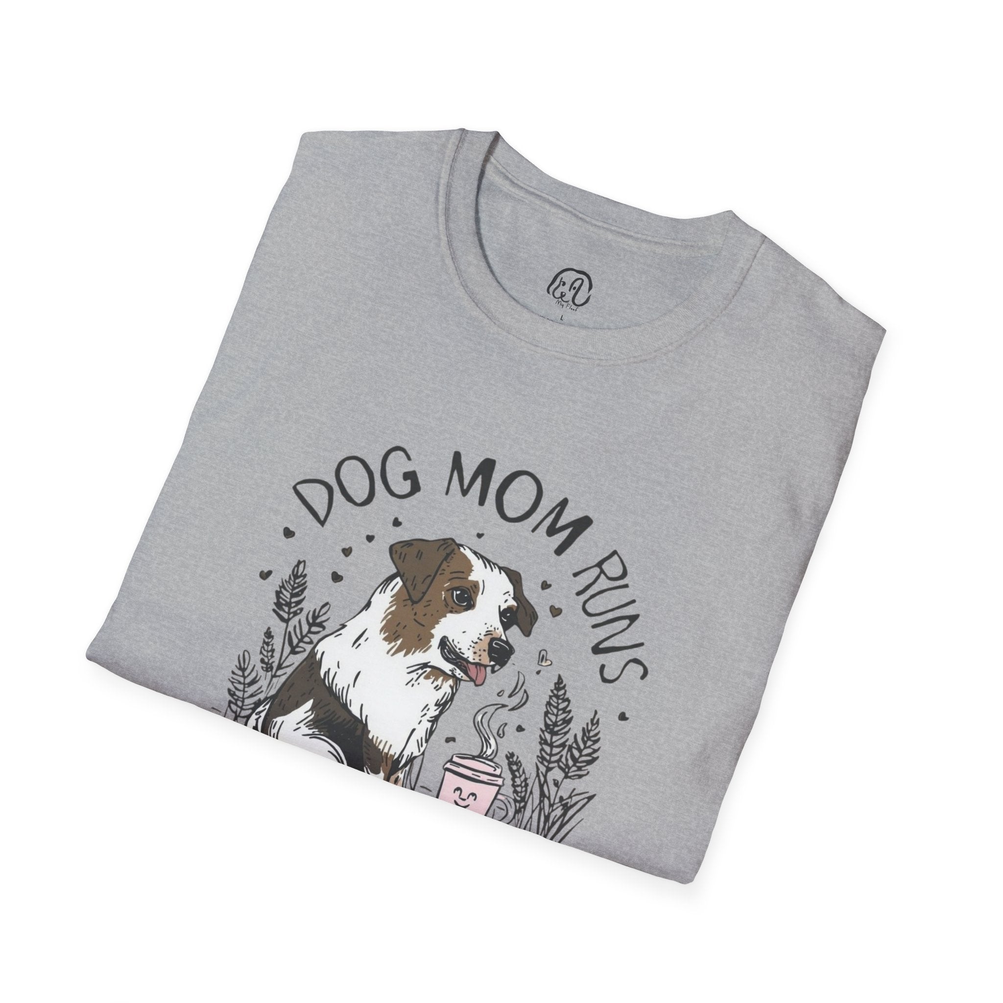 Dog Mom Runs on Coffee T-Shirt